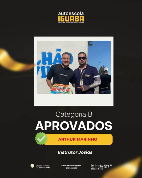 Post de aprovação de Arthur Marinho na categoria B, com o instrutor Josias — Auto Escola Iguaba