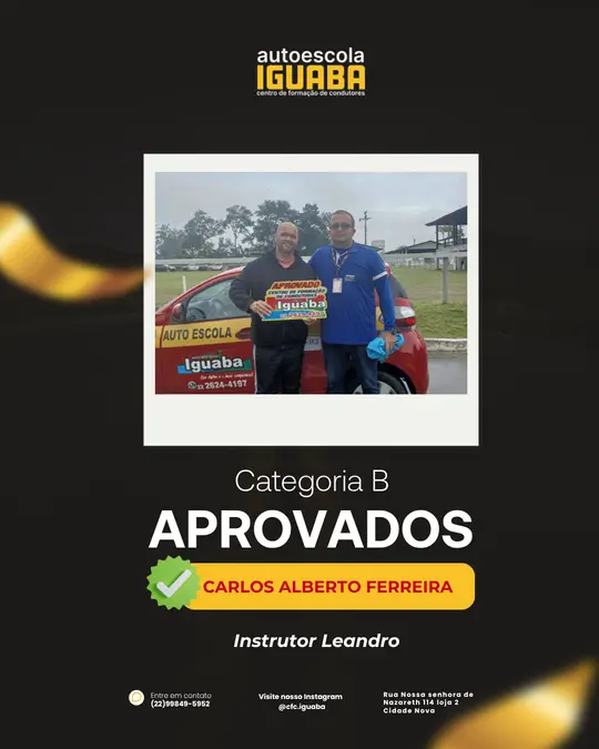 Post de aprovação de Carlos Alberto Ferreira na categoria B, com o instrutor Leandro — Auto Escola Iguaba