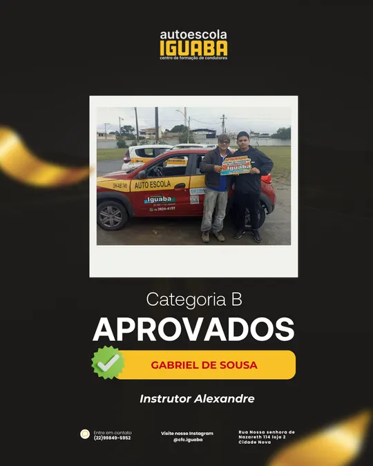 Post de aprovação de Gabriel de Sousa na categoria B, com o instrutor Alexandre — Auto Escola Iguaba