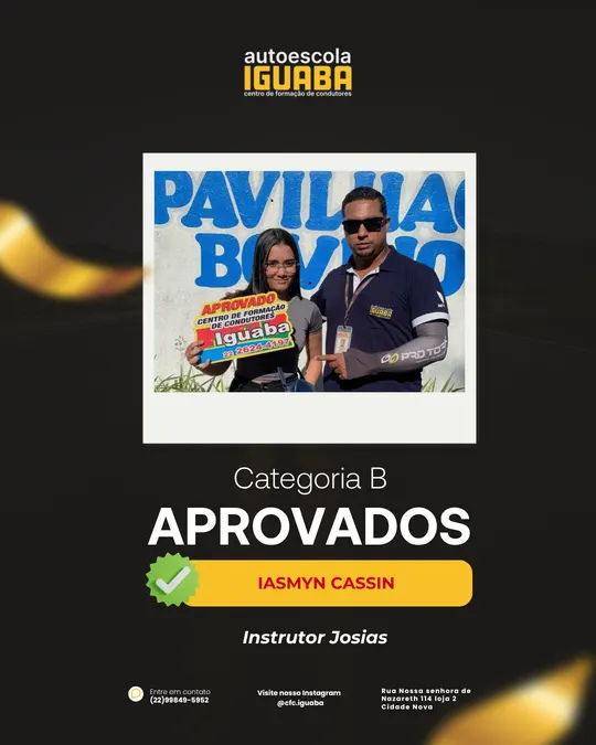 Post de aprovação de Iasmyn Cassin na categoria B, com o instrutor Josias — Auto Escola Iguaba