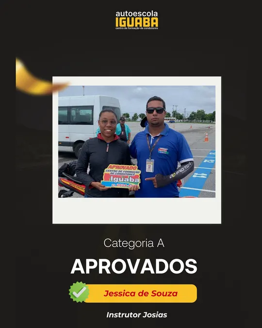 Post de aprovação de Jessica de Souza na categoria A, com o instrutor Josias — Auto Escola Iguaba