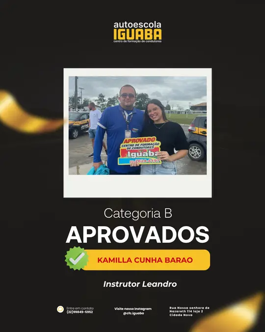 Post de aprovação de Kamilla Cunha Barão na categoria B, com o instrutor Leandro — Auto Escola Iguaba