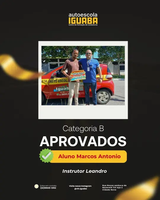 Post de aprovação de Marcos Antonio na categoria B, com o instrutor Leandro — Auto Escola Iguaba