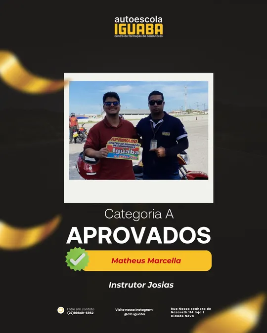Post de aprovação de Matheus Marcella na categoria A, com o instrutor Josias — Auto Escola Iguaba