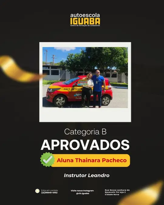 Post de aprovação de Thainara Pacheco na categoria B, com o instrutor Leandro — Auto Escola Iguaba