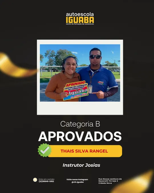 Post de aprovação de Thais Silva Rangel na categoria B, com o instrutor Josias — Auto Escola Iguaba