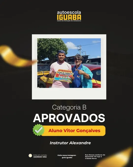 Post de aprovação de Vitor Gonçalves na categoria B, com o instrutor Alexandre — Auto Escola Iguaba