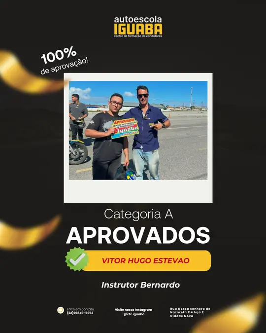 Post de aprovação de Vitor Hugo Estevão na categoria A, com o instrutor Bernardo — Auto Escola Iguaba
